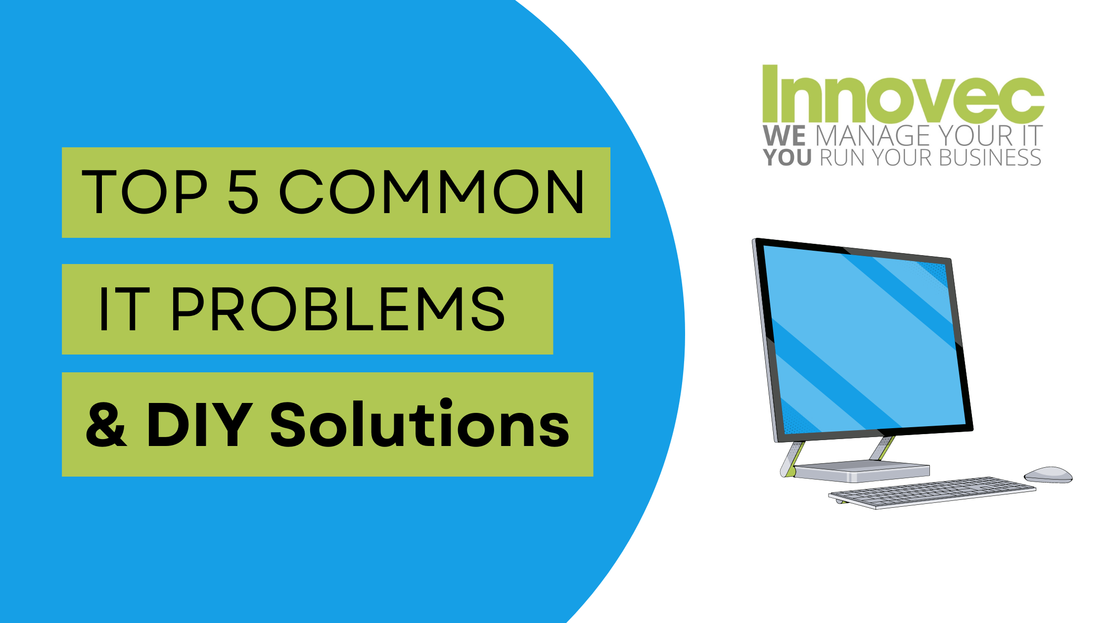 Top 5 Common IT Problems & DIY Solutions